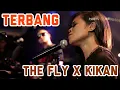 Download Lagu TERBANG X KIKAN (Live 2016)