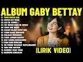 Download Lagu Lagu Rohani Kristen Gaby Bettay Full Album (Lirik Video) - Lagu Rohani Terbaik 2025 Terpopuler