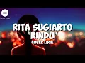 Rindu - Rita Sugiarto - Cover By #NabilaMaharani (Cover Lirik)