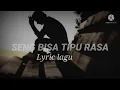 Download Lagu seng bisa tipu rasa   lyric lagu Ambon    paling baper