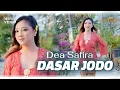 Download Lagu DASAR JODO - Dea Safira (Official Music Video)