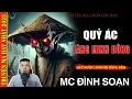 Download Lagu TRUYỆN MA: QUỶ ÁC LÀNG MINH ĐÔNG - Mộ Ma ở Sau Lưng Đồi | Chuyện Ma MC Đình Soạn Kể