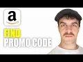 How to Find Amazon Promo Code 2026 Guide