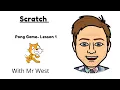 Scratch - Pong Game Lesson 1