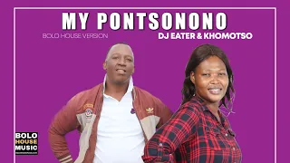 dj eater u0026 khomotso my pontsonono original 