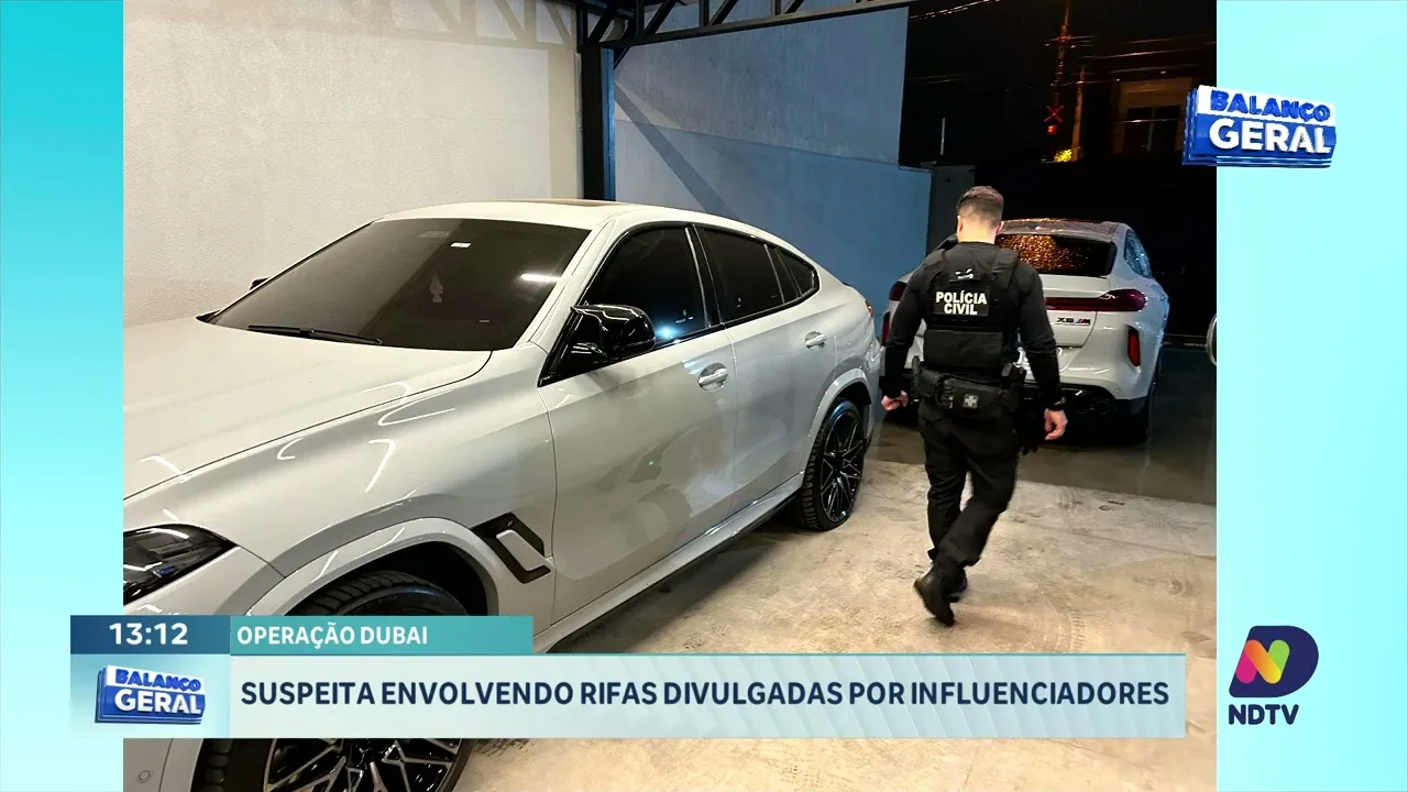 Operação Dubai: influenciadores envolvidos em suspeita de rifas ilegais