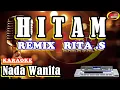 Download Lagu HITAM  REMIX   NADA WANITA   Karaoke