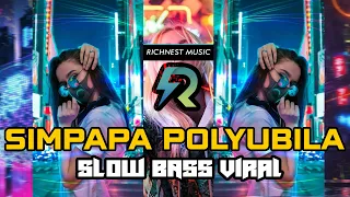 Download DJ SIMPAPA POLYUBILA - ANGKLUNG SLOW FULL BASS VIRAL TIKTOK TERBARU 2021 (Akka Production) MP3