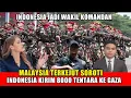 Lagu TERKEJUT MALAYSIA SOROTI PENGIRIMAN 8000 TENTARA INDONESIA KE GAZA