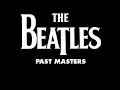 Lagu The Beatles Past Masters Vol. 2 - Ranking All 15 Tracks on the Compilation!