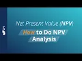 How to do Net Present Value NPV Analysis