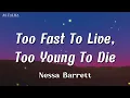 Nessa Barrett - Too Fast To Live, Too Young To Die (Lyrics) | 🌙🖤