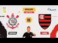 Download Lagu Corinthians x Flamengo | AO VIVO | Campeonato Brasileiro 2025 | Rádio Craque Neto