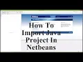 How To Java Project - Import and Export Projects using NetBeans