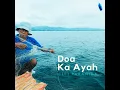 Doa Ka Ayah - Cici Paramida