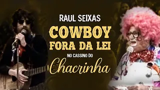 Raul canta "Cowboy Fora da Lei" no Cassino do Chacrinha (1987)