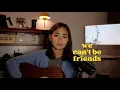 Download Lagu We Can't Be Friends (Wait For Your Love) - Ariana Grande (Cover)