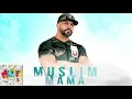 Muslim - Mama [Official Audio 2018] مسلم ـ ماما
