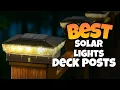 TOP 3 BEST SOLAR LIGHTS FOR DECK POST 2025-2027