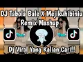 Download Lagu DJ Tabola Bale X Mejikuhibiniu 🔥 Full Bass Viral 2025 | DJ Remix FYP Auto Joget