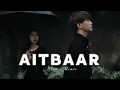 Aitbaar | Chand Mera Dil | Lakshya, AnanyaPanday | Sachin-Jigar, Faheem Abdullah,Amitabh B.