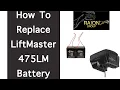 How To Replace The Batteries In A LiftMaster 475LM EverCharge Garage Door Battery Backup Unit