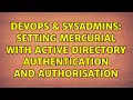 DevOps SysAdmins Setting Mercurial with Active Directory authentication and authorisation