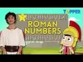 Roman Numbers for Kids How to read Roman Numbers Class 1 to 5