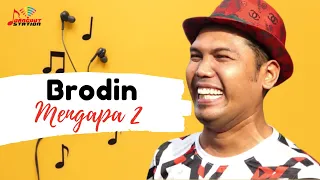 Download Brodin - Mengapa 2 (Official Music Video) MP3