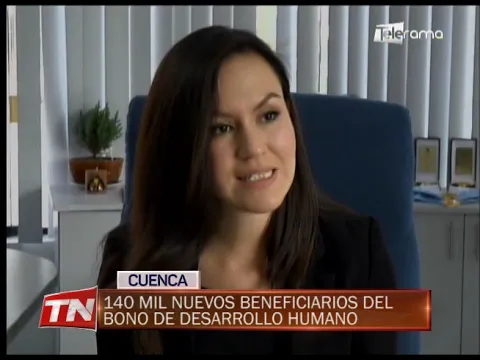 140 mil nuevos beneficiarios del bono de desarrollo humano