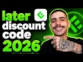 LATER DISCOUNT CODE 2026 LATEST PROMO CODES AND DEALS