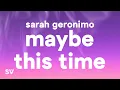 Download Lagu Sarah Geronimo - Maybe This Time (Lyrics)