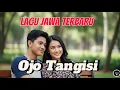 Download Lagu Ojo Tangisi | Lagu Jawa Terbaru 2025 | (official music video)