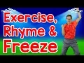 Exercise Rhyme and Freeze Rhyming Words for Kids Exercise Song Jack Hartmann