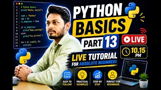 Python Basics Part 13 Live Tutorial for Absolute Beginners