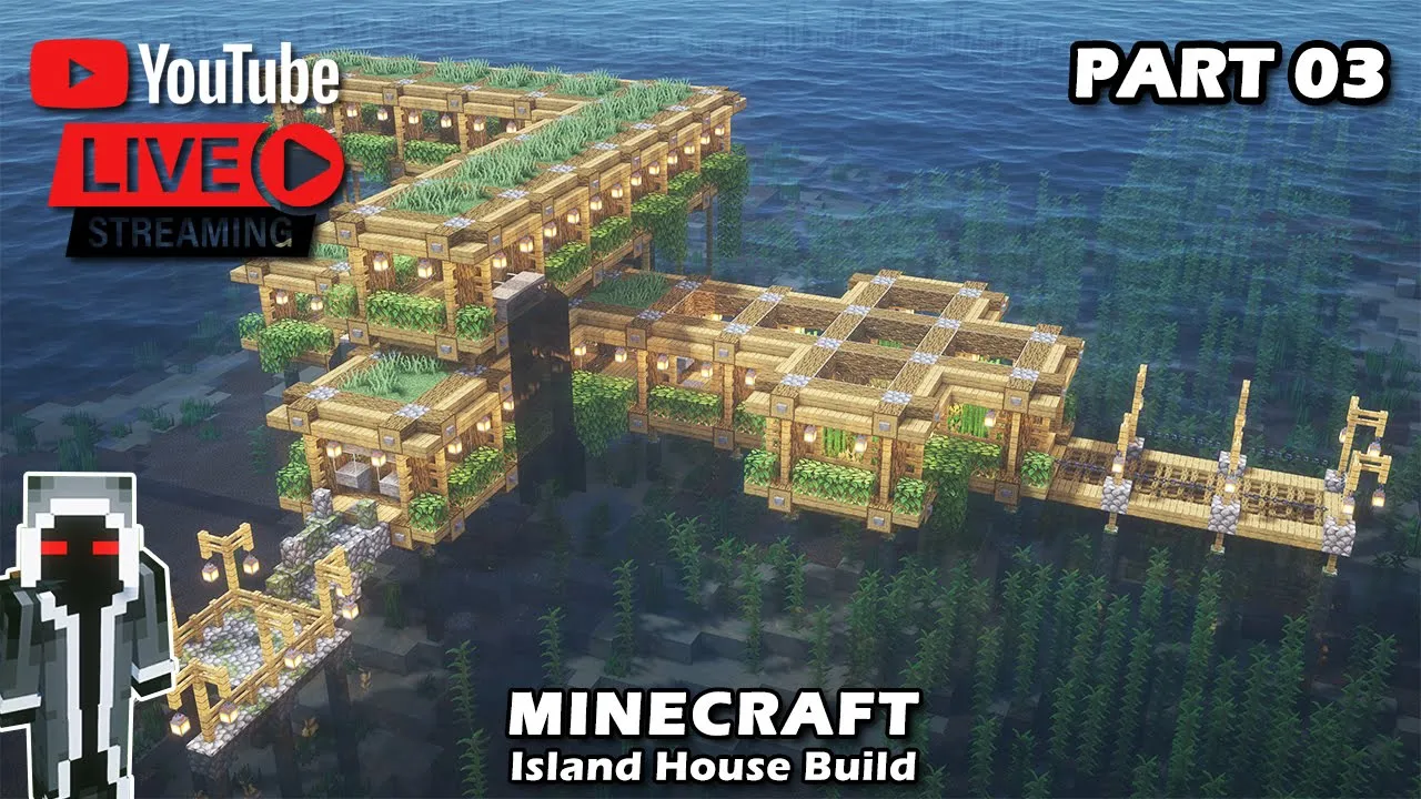 Minecraft: How to Build an Island House in Minecraft - Live Stream (Part 03)