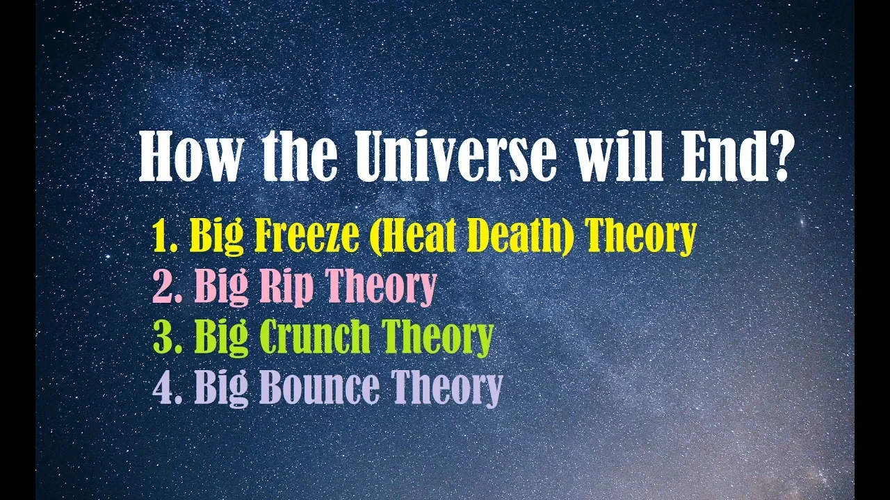 How the Universe will End (4 Theories)/ Big Freeze - Big Rip - Big Crunch Theory - Big Bounce Theory
