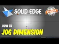 Solid Edge How To Jog Dimension