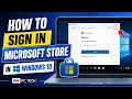 How To Sign In Microsoft Store IN Windows 10 Step by Step Guide MA PC Tech