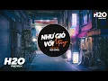 Download Lagu Như Gió Với Mây (H2O Remix) - Đinh Đại Vũ | Và Nếu Như Anh Được Làm Mây Bay Remix Hot TikTok
