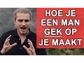 Lagu Hoe krijg / maak ik een man gek op me? Top 3 dingen die je kan doen