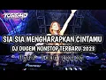 Download Lagu DJ DUGEM NONSTOP 2023!!! DJ SIA - SIA MENGHARAPKAN CINTAMU FULL LAGU GALAU