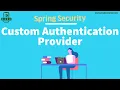 Spring Security Custom Authentication Provider