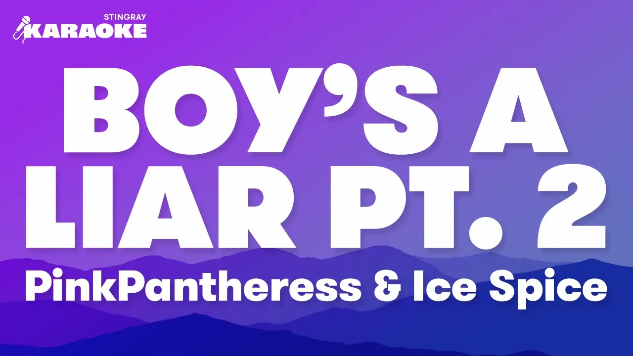 PinkPantheress, Ice Spice - Boy's a liar Pt. 2 (Karaoke With Lyrics)
