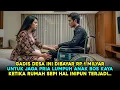 Download Lagu Gadis Desa di Bayar Rp 1 MILYAR Untuk Jaga Pria Tampan Lumpuh, Ketika Rumah S3P1 Hal Ini Pun Terjadi