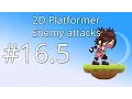 16 5 Unity 5 tutorial for beginners 2D Platformer - Enemy attacks