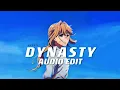 Download Lagu dynasty - MIIA ♪ edit audio ♪