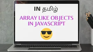Arguments keyword in JS Array like objects Javascript tutorial In Tamil