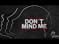 Roy Woods - Don t Mind Me