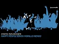 Static Revenger - Happy People (Erick Morillo Extended Remix)